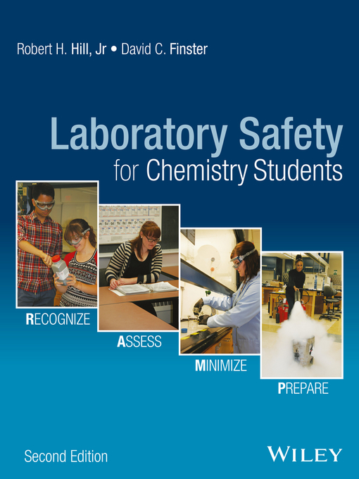Title details for Laboratory Safety for Chemistry Students by Robert H. Hill, Jr. - Available